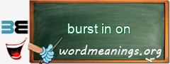 WordMeaning blackboard for burst in on